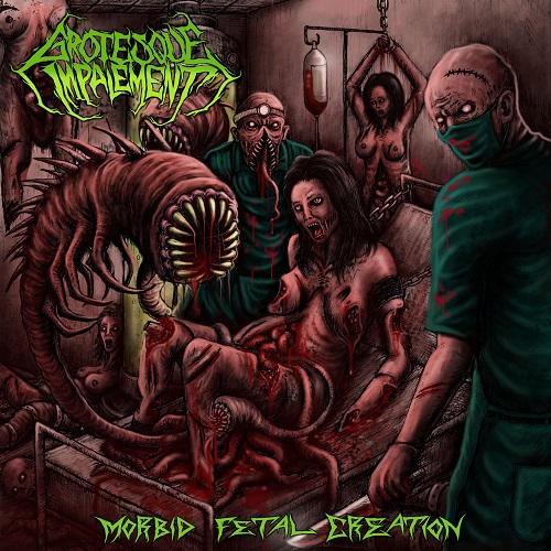 Grotesque Impalem... - Grotesque Impalement Argentina-Morbid Fetal Creation 2021.jpg